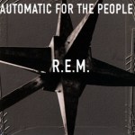 R.E.M.Automatic for the PeopleHIGH RESOLUTION COVER&nbsp;ART