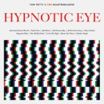 Tom Petty-Hypnotic eye
