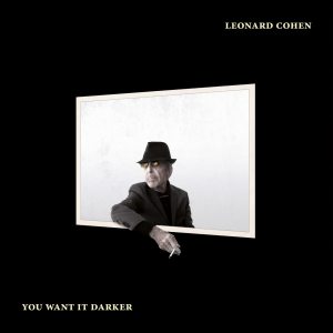 Leonard Cohen_You want it darker