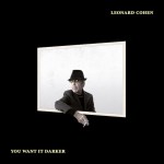leonard-cohen_you-want-it-darker