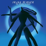 8. FRANK TURNER – No Man’s&nbsp;Land