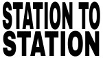 15. STATION TO&nbsp;STATION