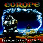 EUROPE – Prisoners in&nbsp;Paradise