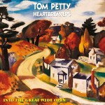 TOM PETTY AND THE HEARTBREAKERS – Into the Great Wide&nbsp;Open